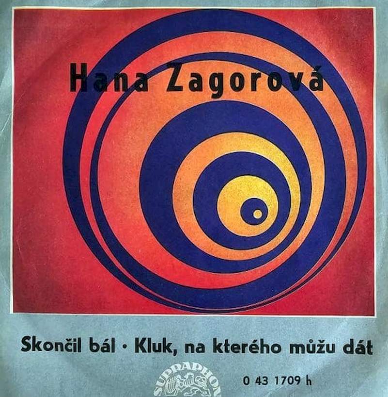Hana Zagorová - Skončil Bál / Kluk, Na Kterého Můžu Dát - SP / Vinyl