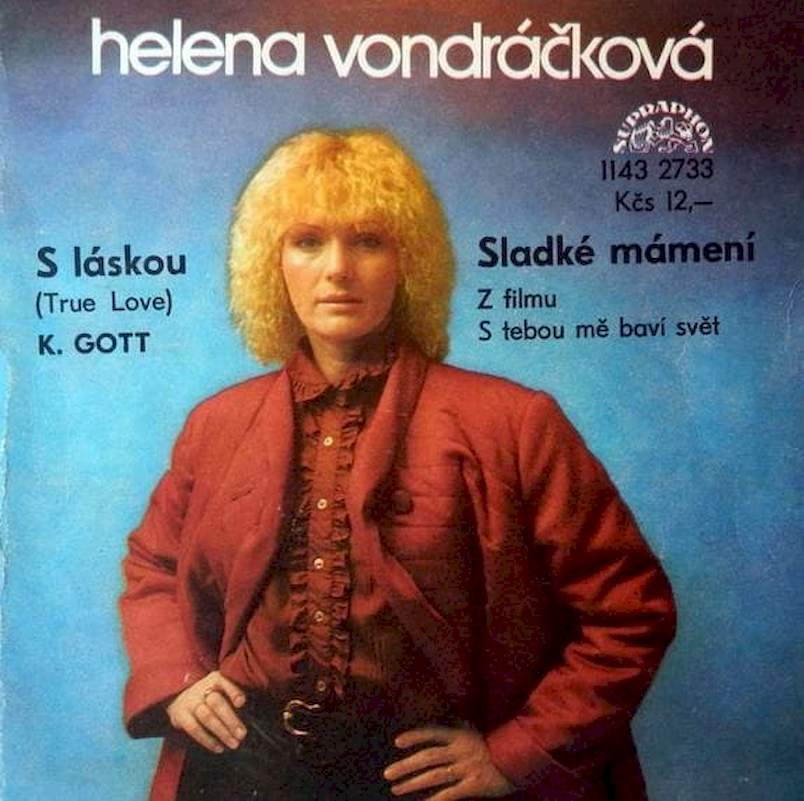 Helena Vondráčková / Karel Gott - S Láskou (True Love) / Sladké Mámení - SP / Vinyl
