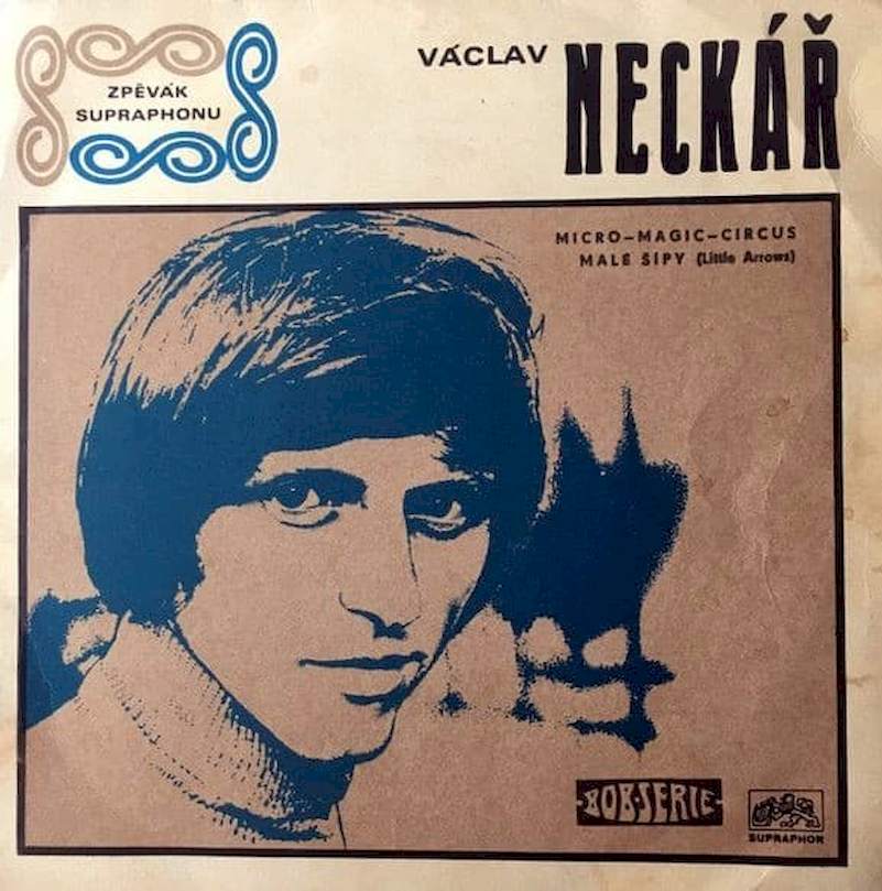 Václav Neckář, Helena Vondráčková, Marta Kubišová - Micro-Magic-Circus / Malé Šípy (Little Arrows) - SP / Vinyl