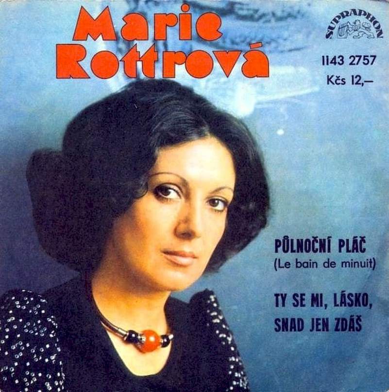 Marie Rottrová - Půlnoční Pláč (La Bain De Minuit) / Ty Se Mi, Lásko, Snad Jen Zdáš - SP / Vinyl
