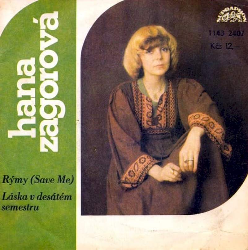 Hana Zagorová - Rýmy (Save Me) / Láska V Desátém Semestru - SP / Vinyl