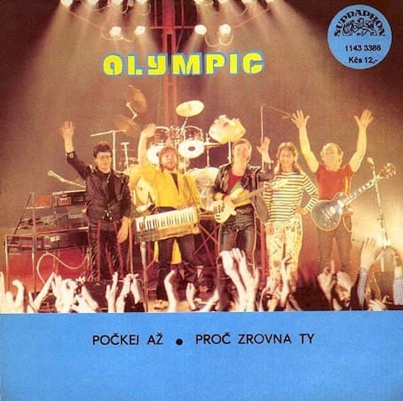 Olympic - Počkej Až / Proč Zrovna Ty - SP / Vinyl