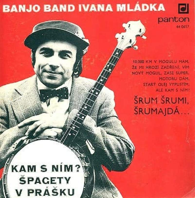 Banjo Band Ivana Mládka - Kam S Ním? / Špagety V Prášku - SP / Vinyl