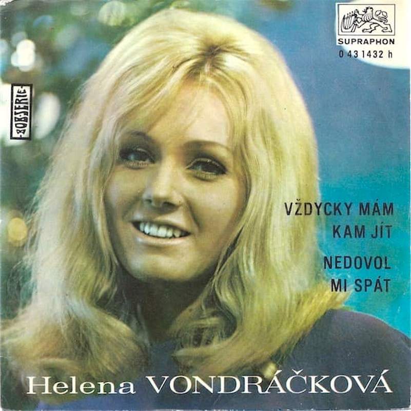 Helena Vondráčková - Vždycky Mám Kam Jít / Nedovol Mi Spát - SP / Vinyl