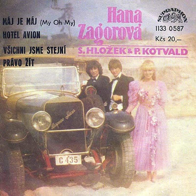 Hana Zagorová, Stanislav Hložek & Petr Kotvald - Máj Je Máj - SP / Vinyl