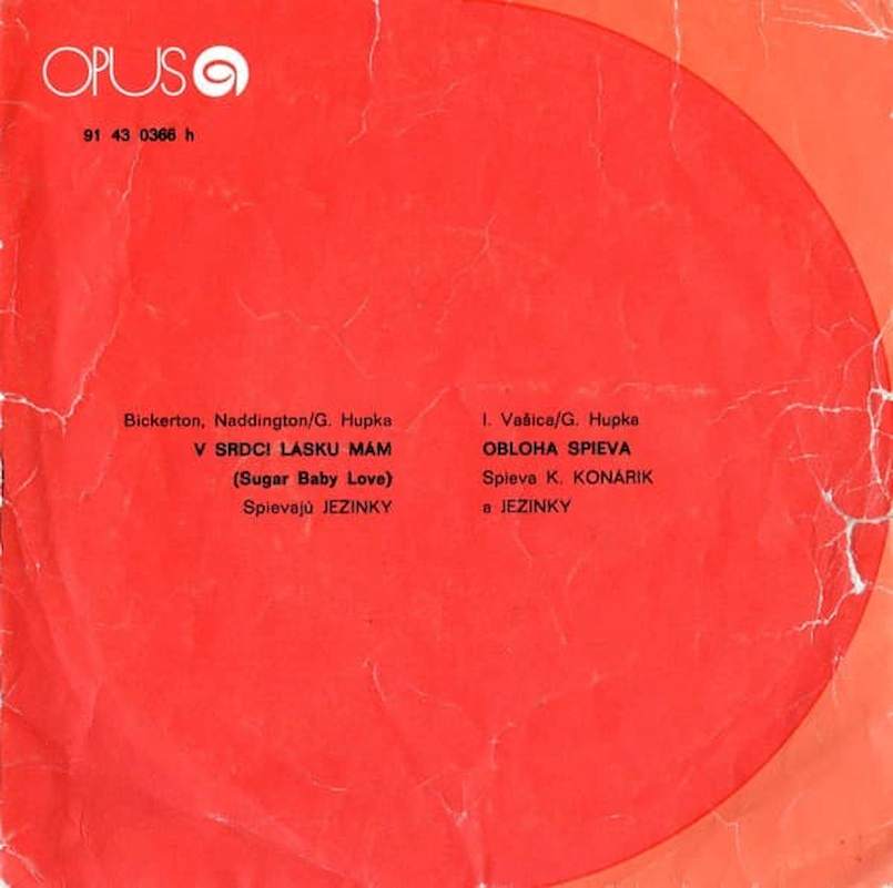 Jezinky, Karol Konárik - V Srdci Lásku Mám (Sugar Baby Love) / Obloha Spieva - SP / Vinyl