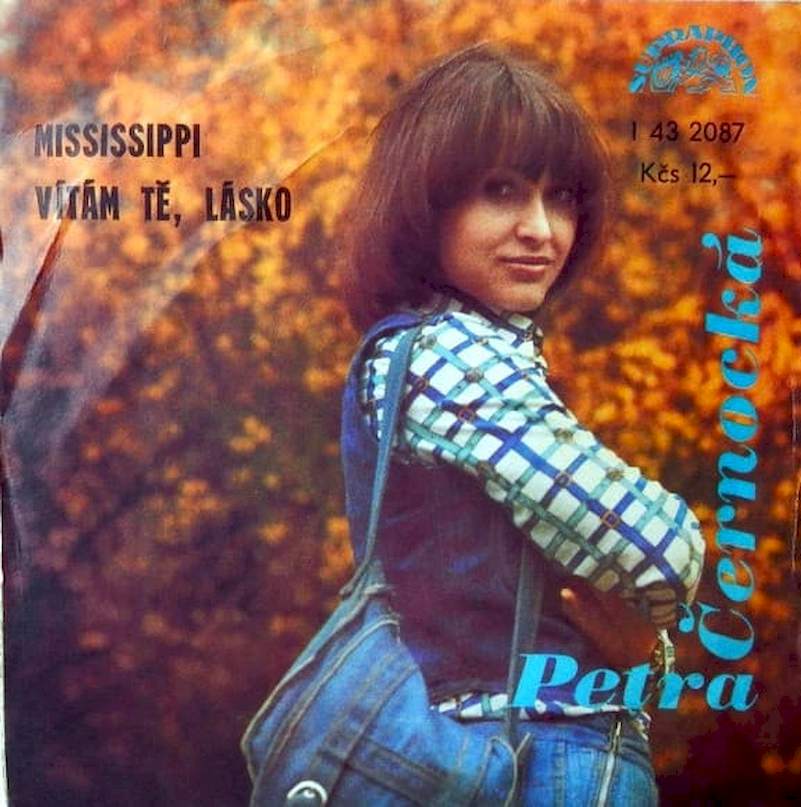 Petra Černocká - Mississippi / Vítám Tě, Lásko - SP / Vinyl