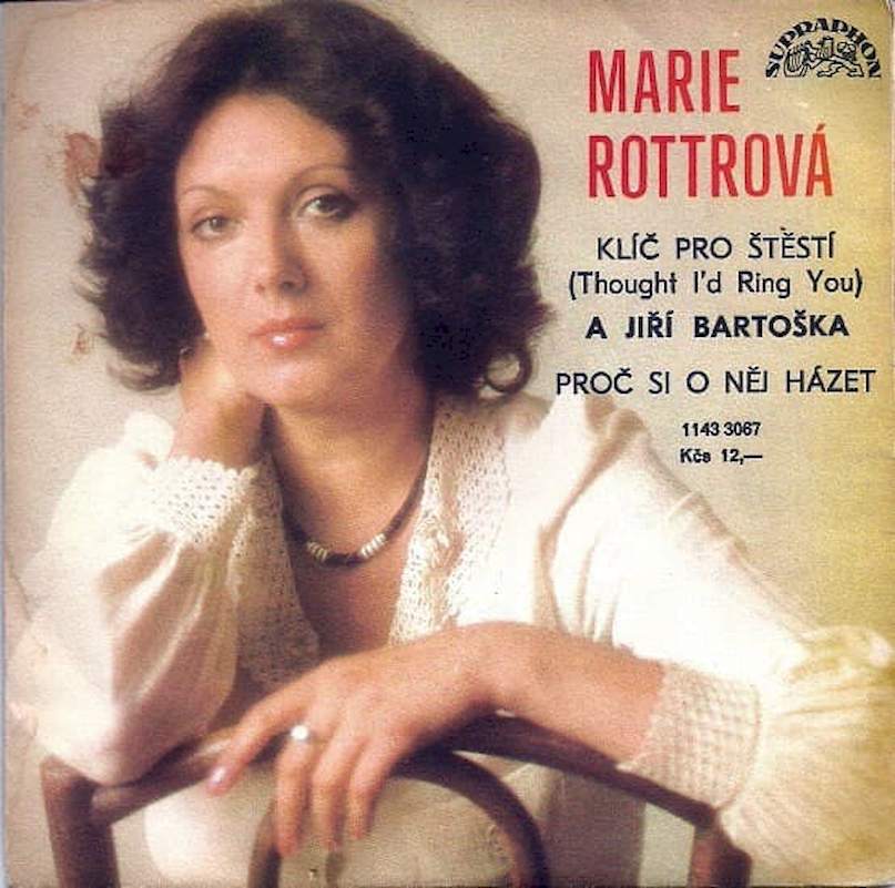 Marie Rottrová a Jiří Bartoška - Klíč Pro Štěstí (Thought I'd Ring You) / Proč Si O Něj Házet - SP / Vinyl