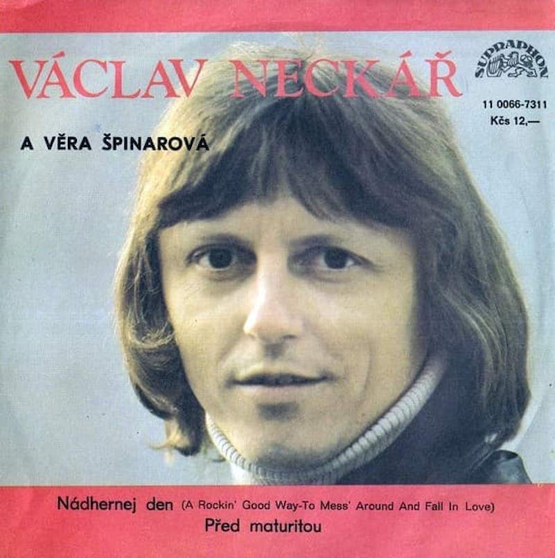 Václav Neckář A Věra Špinarová - Nádhernej Den / Před Maturitou - SP / Vinyl