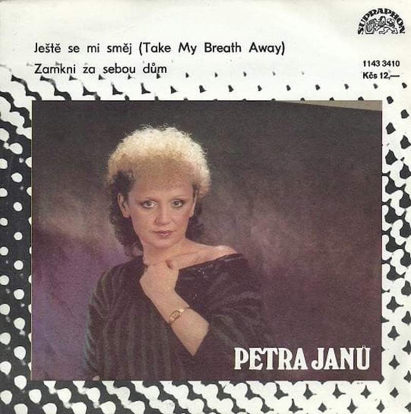 Petra Janů - Ještě Se Mi Směj (Take My Breath Away) / Zamkni Za Sebou Dům - SP / Vinyl
