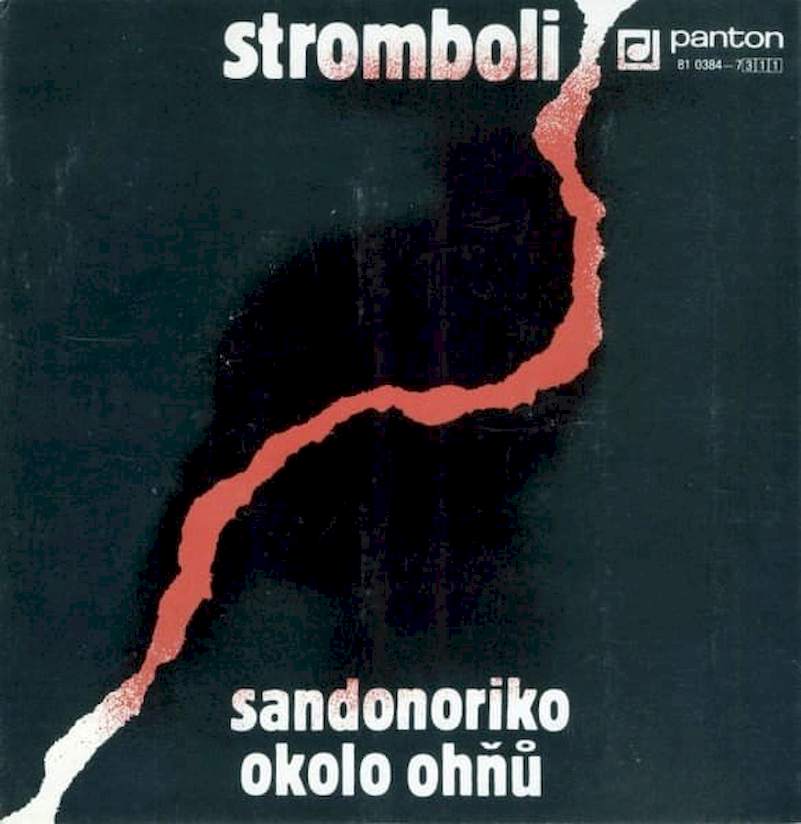 Stromboli - Sandonoriko / Okolo Ohňů - SP / Vinyl