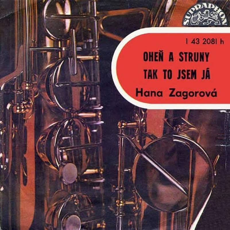 Hana Zagorová - Oheň A Struny / Tak To Jsem Já - SP / Vinyl