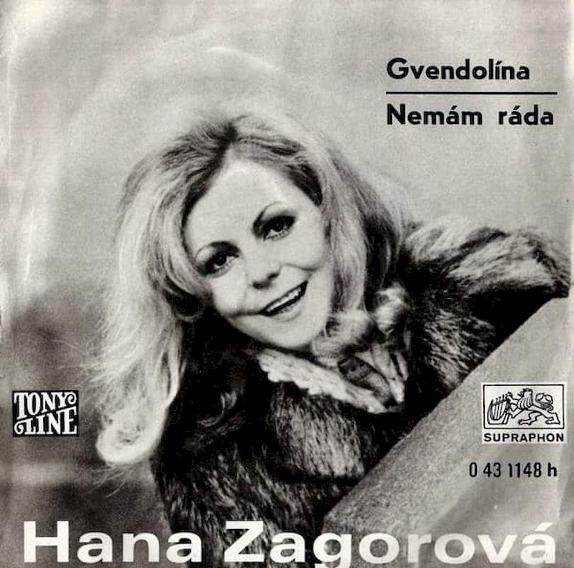 Hana Zagorová - Gvendolína / Nemám Ráda - SP / Vinyl