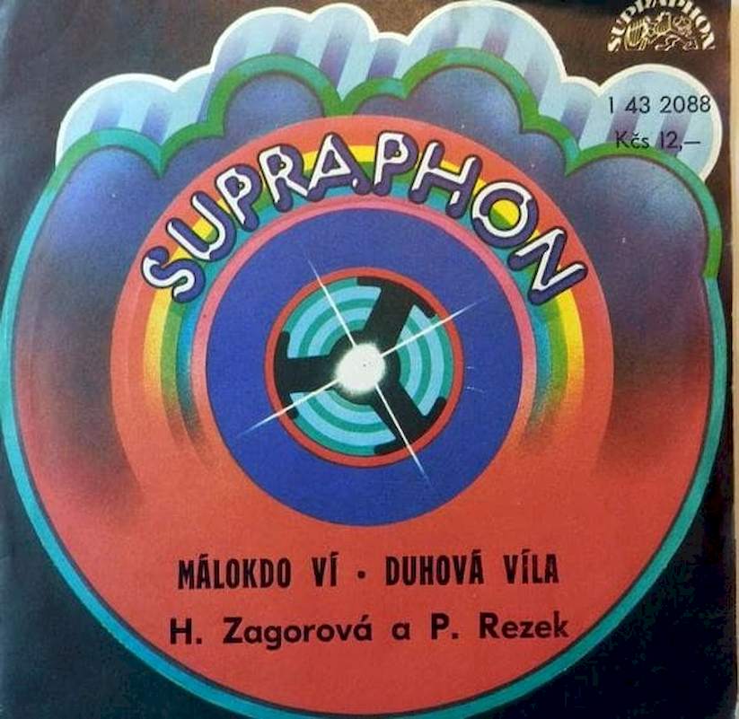 Hana Zagorová a Petr Rezek - Málokdo Ví / Duhová Víla - SP / Vinyl