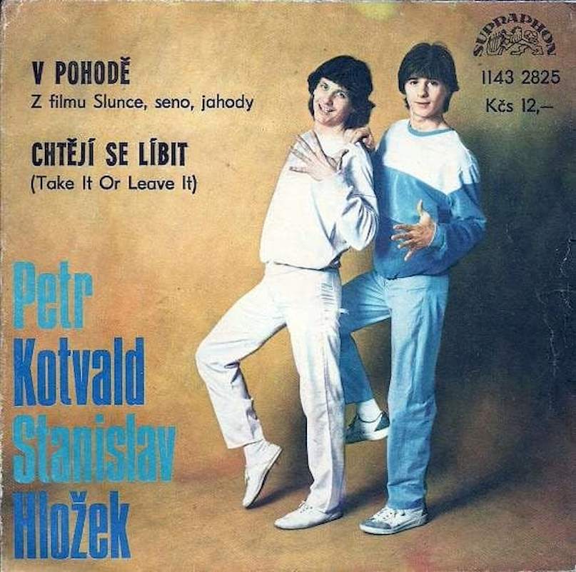 Stanislav Hložek & Petr Kotvald - V Pohodě / Chtějí Se Líbit (Take It Or Leave It) - SP / Vinyl