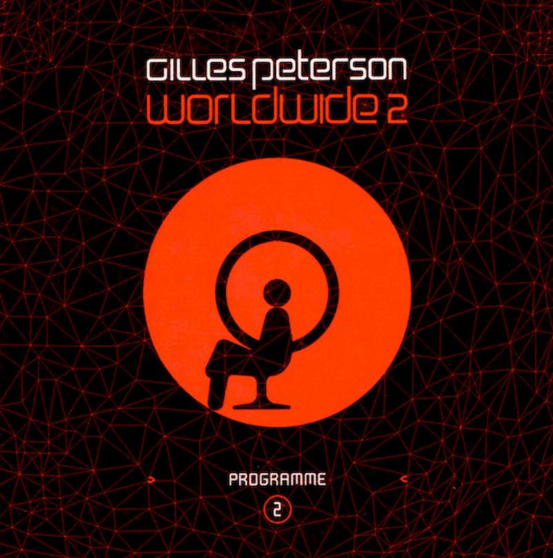 Gilles Peterson - Worldwide 2 Programme 2 - CD