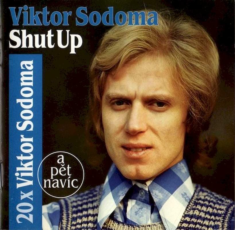 Viktor Sodoma, Shut Up - 20x Viktor Sodoma (A Pět Navíc) - CD