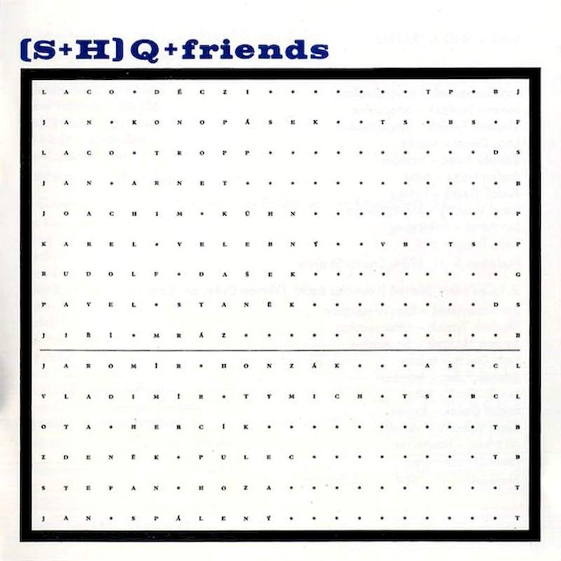SHQ - SHQ A Přátelé - CD