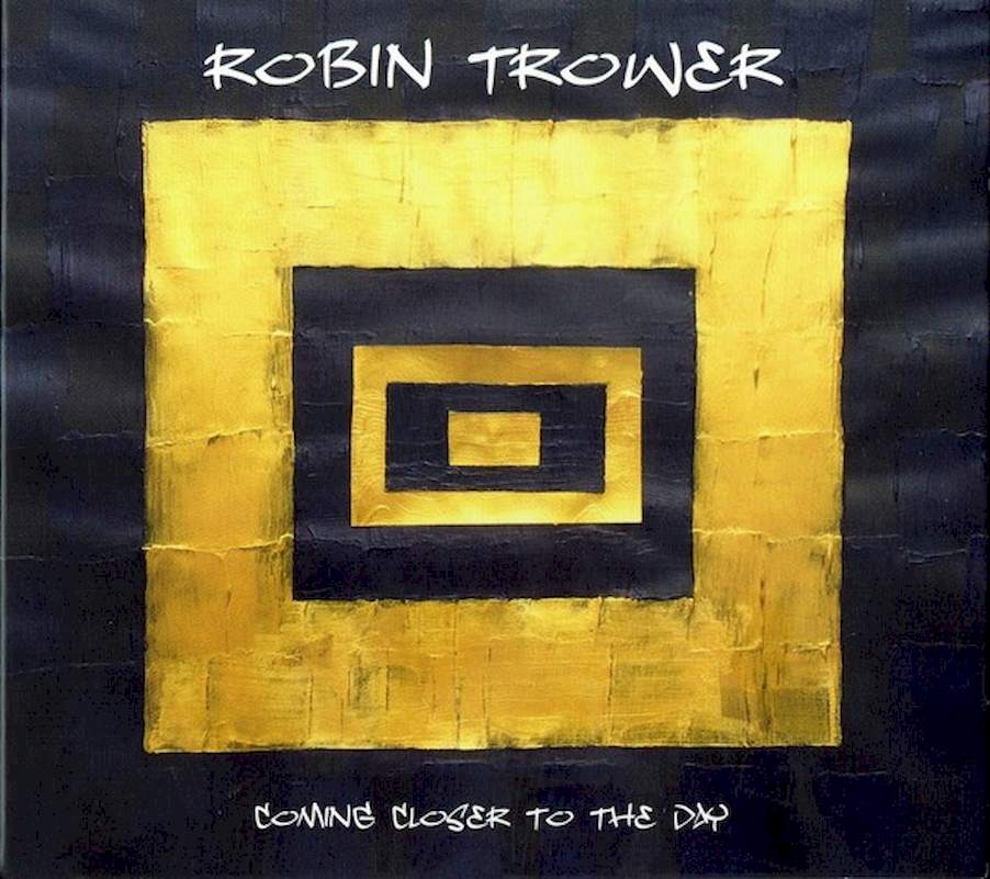 Robin Trower - Coming Closer To The Day - CD