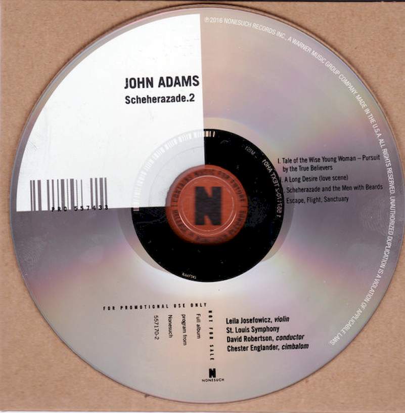 John Adams ; Leila Josefowicz, Saint Louis Symphony Orchestra, David Robertson - Scheherazade.2 - Promo CD