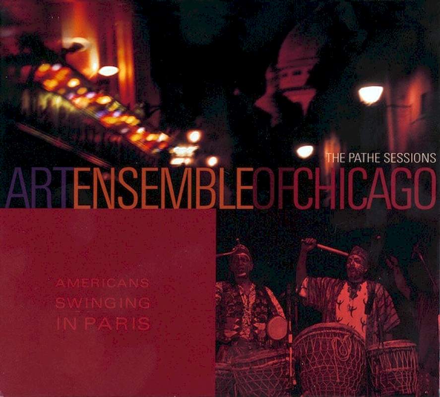 The Art Ensemble Of Chicago - The Pathé Sessions - CD