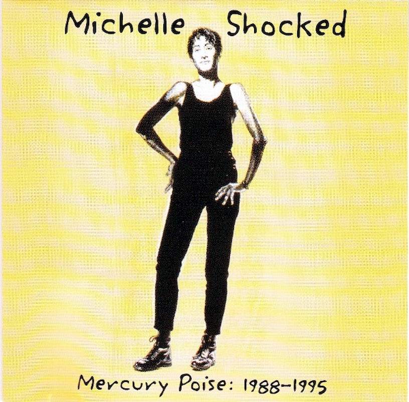 Michelle Shocked - Mercury Poise: 1988-1995 - CD