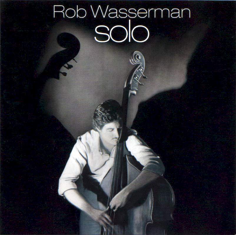 Rob Wasserman - Solo - CD