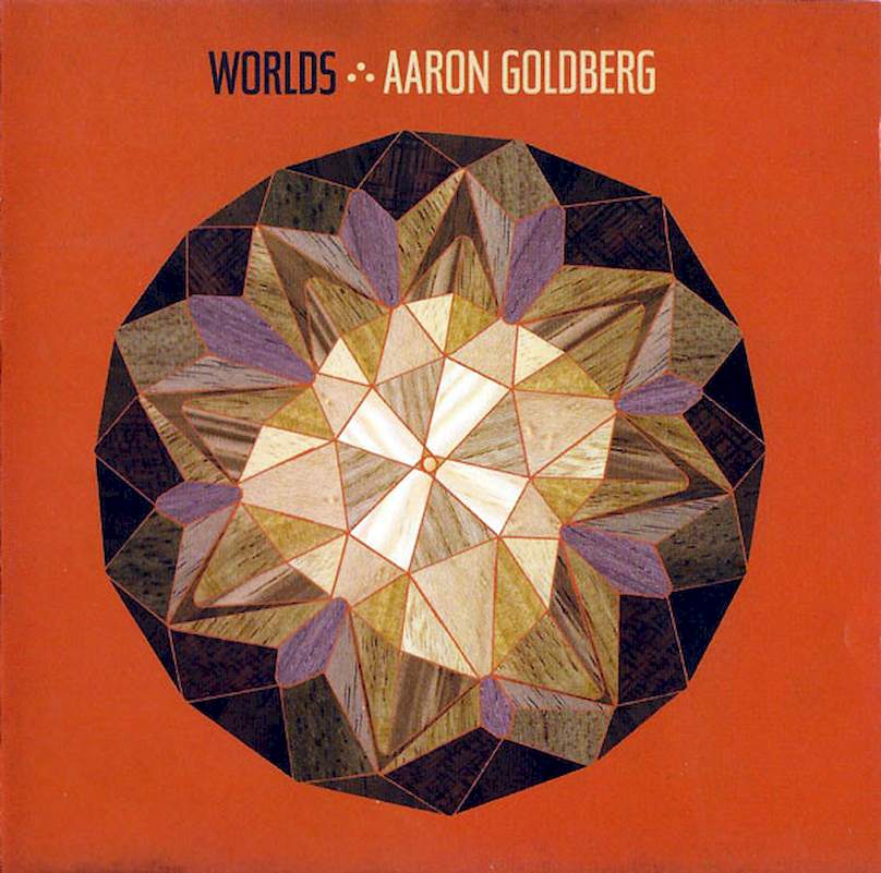 Aaron Goldberg - Worlds - CD