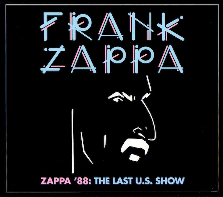 Frank Zappa - Zappa '88: The Last U.S. Show - CD