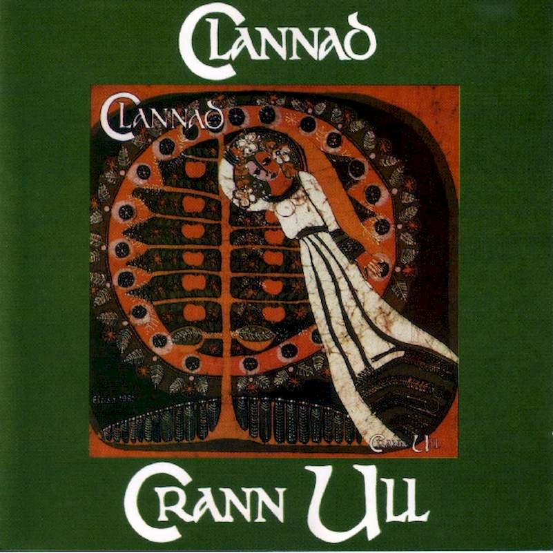 Clannad - Crann Ull - CD