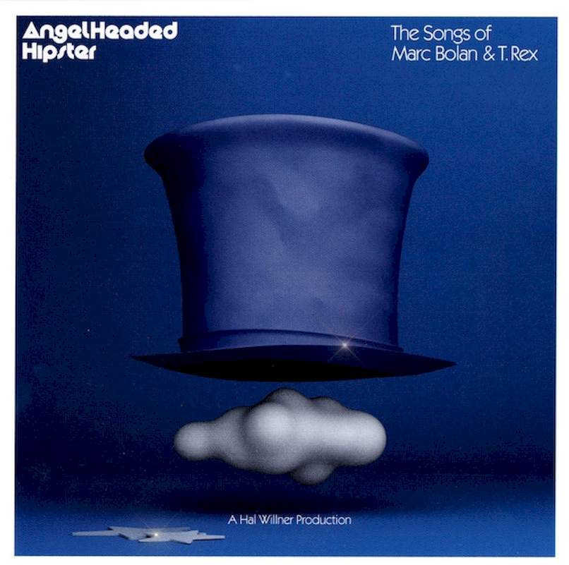 Various - AngelHeaded Hipster: The Songs Of Marc Bolan & T. Rex - CD