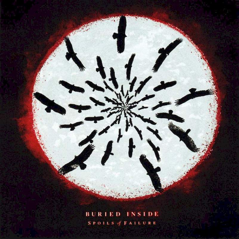Buried Inside - Spoils Of Failure - CD