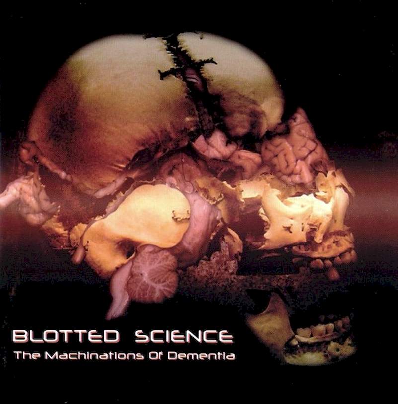 Blotted Science - The Machinations Of Dementia - CD