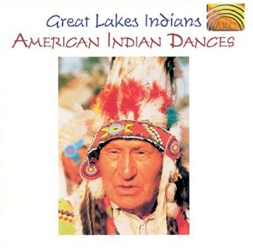 Native Americans In ?he United States - American Indian Dances - Great Lakes Indians - CD