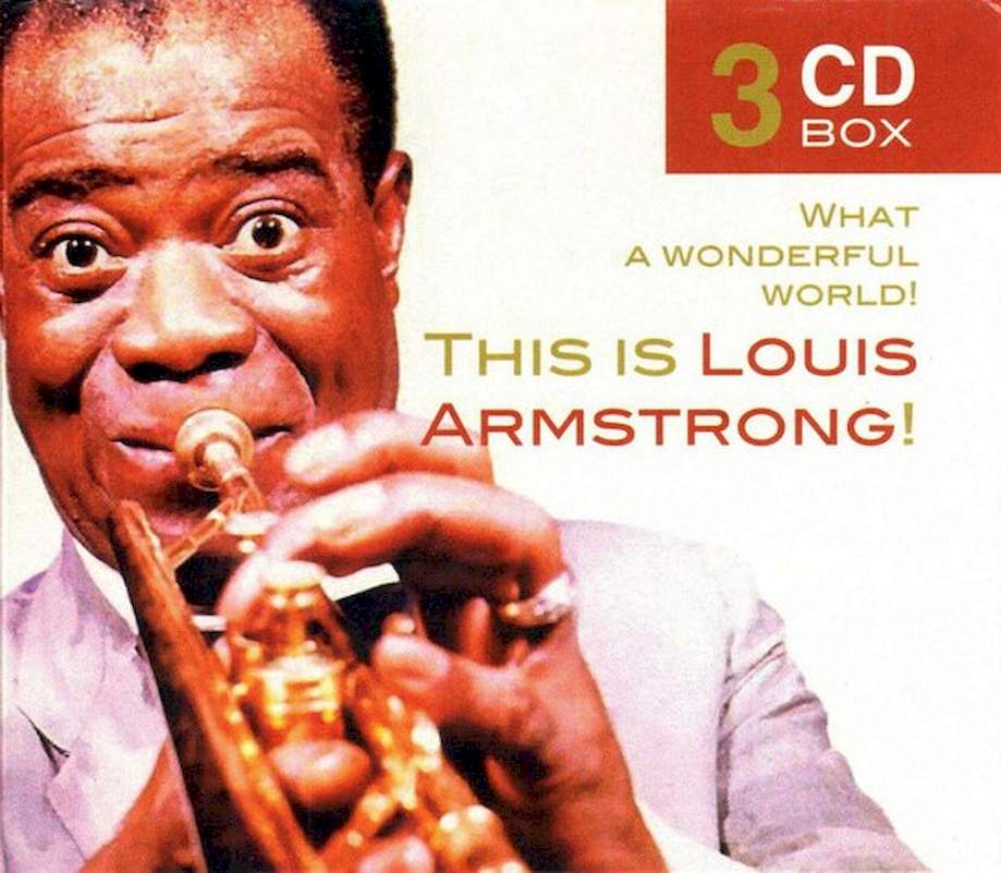 Louis Armstrong - This Is Louis Armstrong! What A Wonderful World! - CD