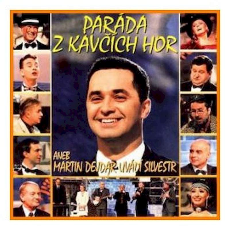 Various - Paráda Z Kavčích Hor Aneb Martin Dejdar Uvádí Silvestr '99 - CD