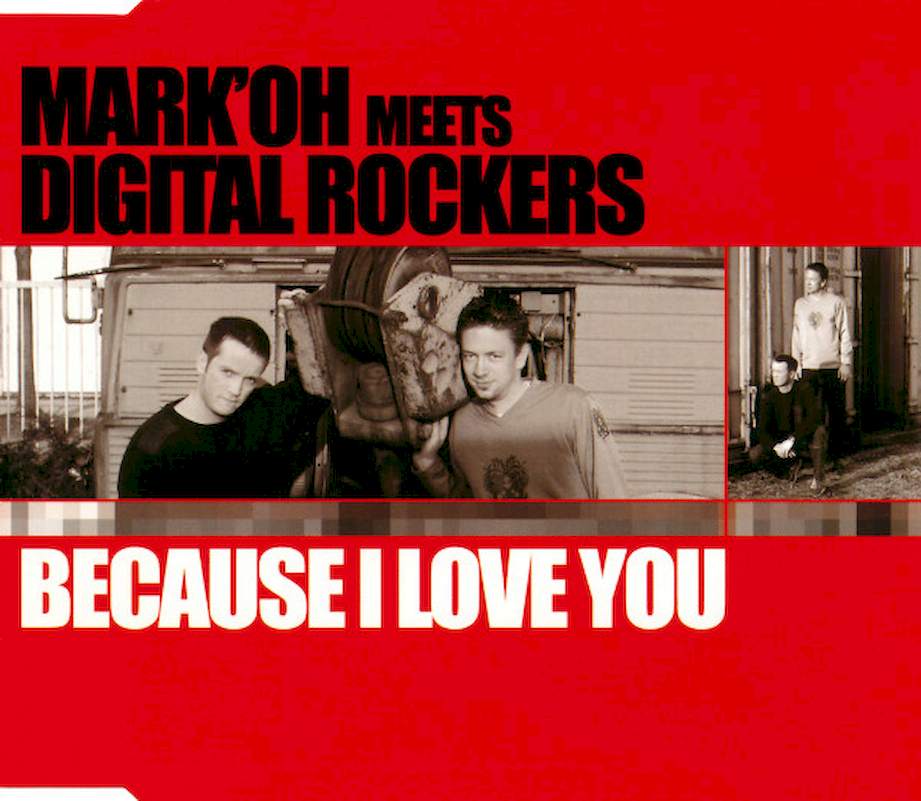 Mark 'Oh Meets Digital Rockers - Because I Love You - CD
