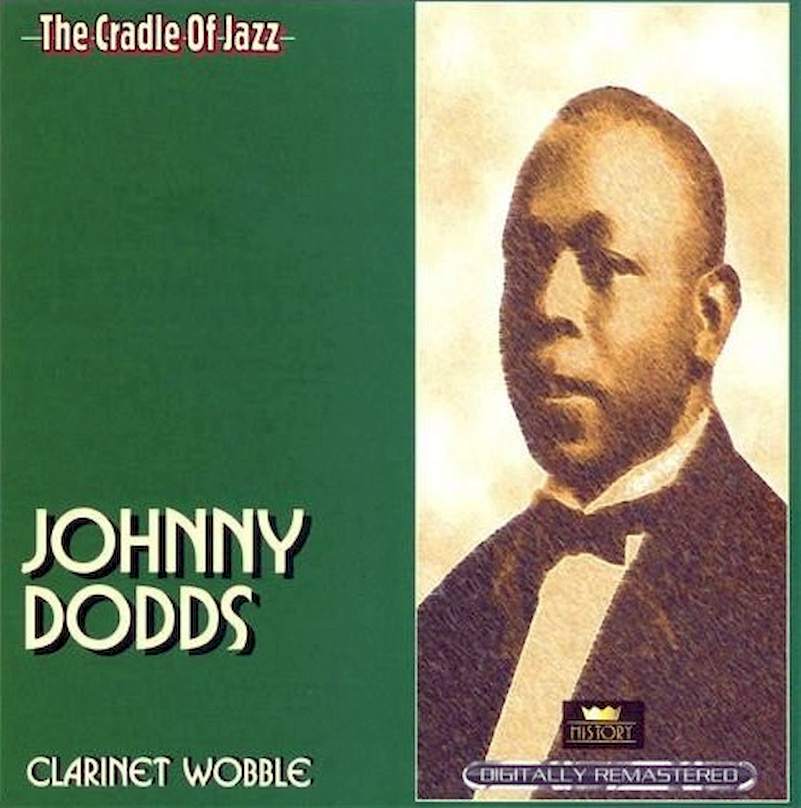 Johnny Dodds - Clarinet Wobble - CD