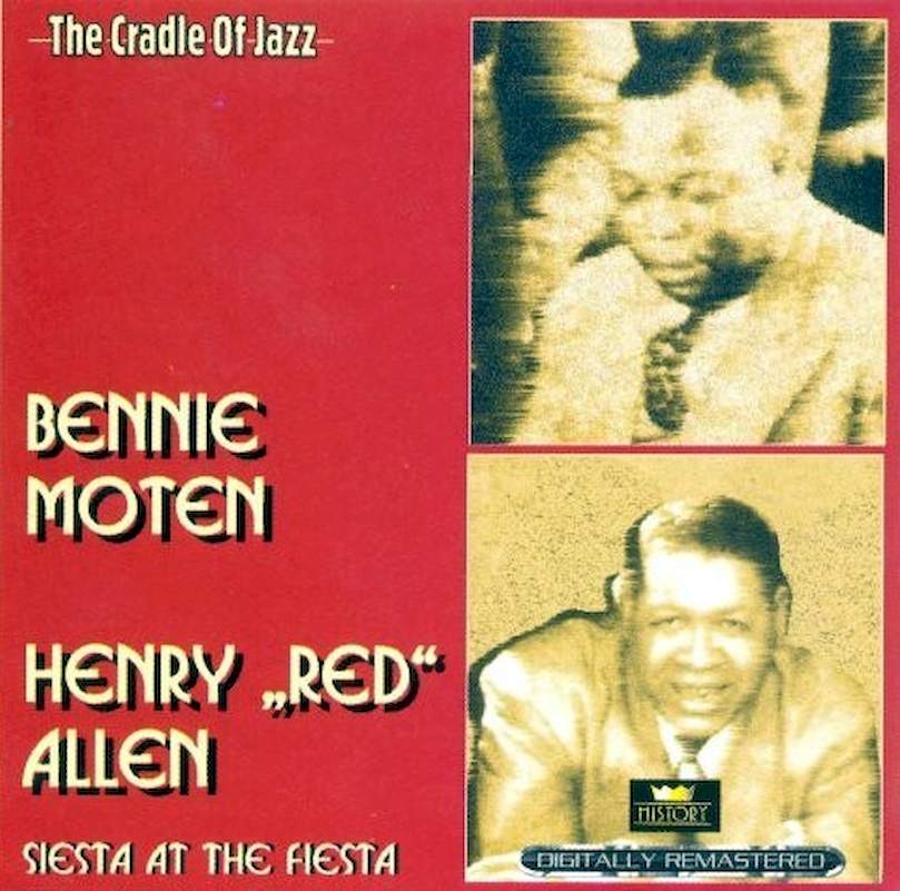 Bennie Moten / Henry "Red" Allen - Siesta At The Fiesta - CD