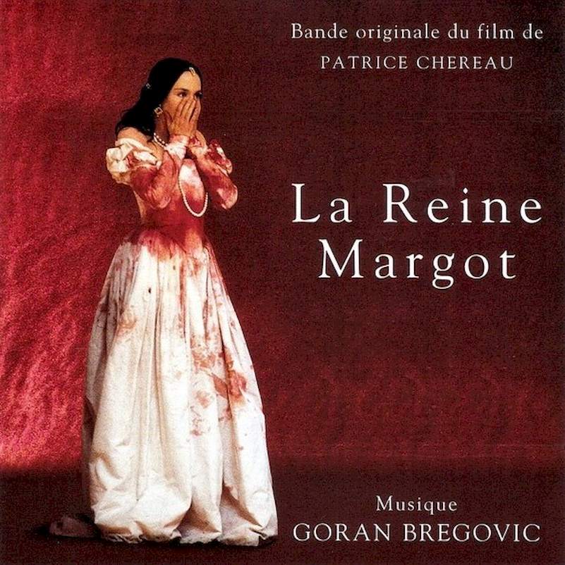 Goran Bregović - La Reine Margot (Bande Originale Du Film De Patrice Chereau) - CD