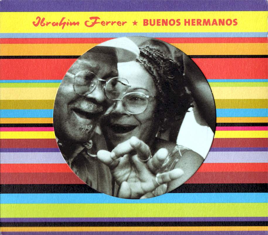 Ibrahim Ferrer - Buenos Hermanos - CD