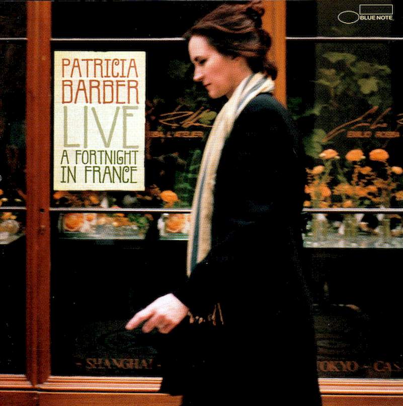Patricia Barber - Live: A Fortnight In France - CD