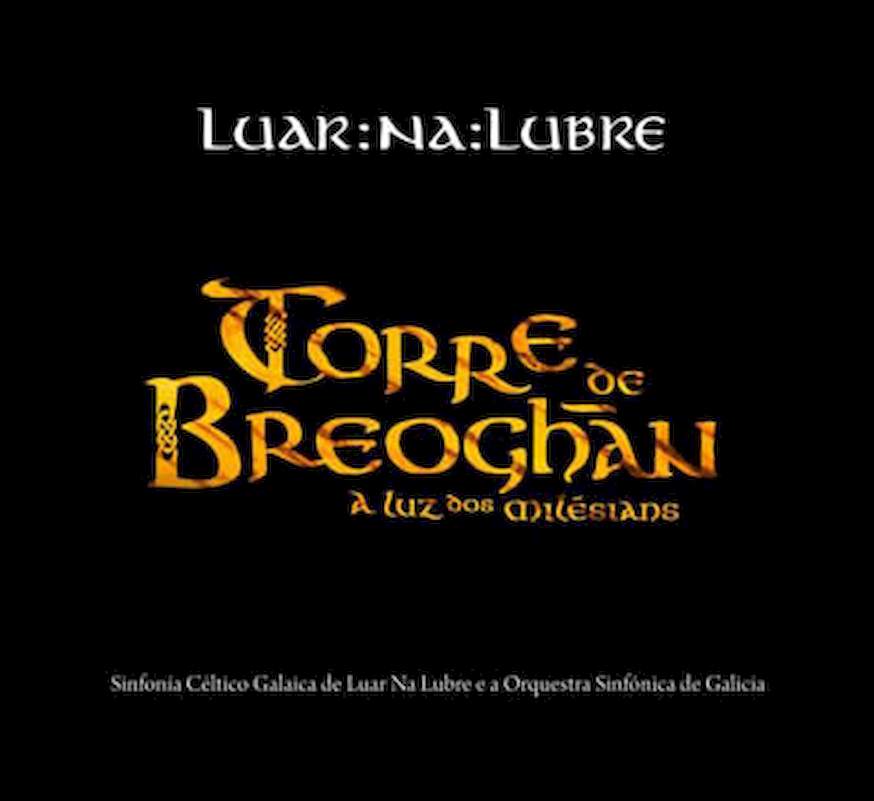 Luar Na Lubre - Torre de Breogh?n - CD + DVD