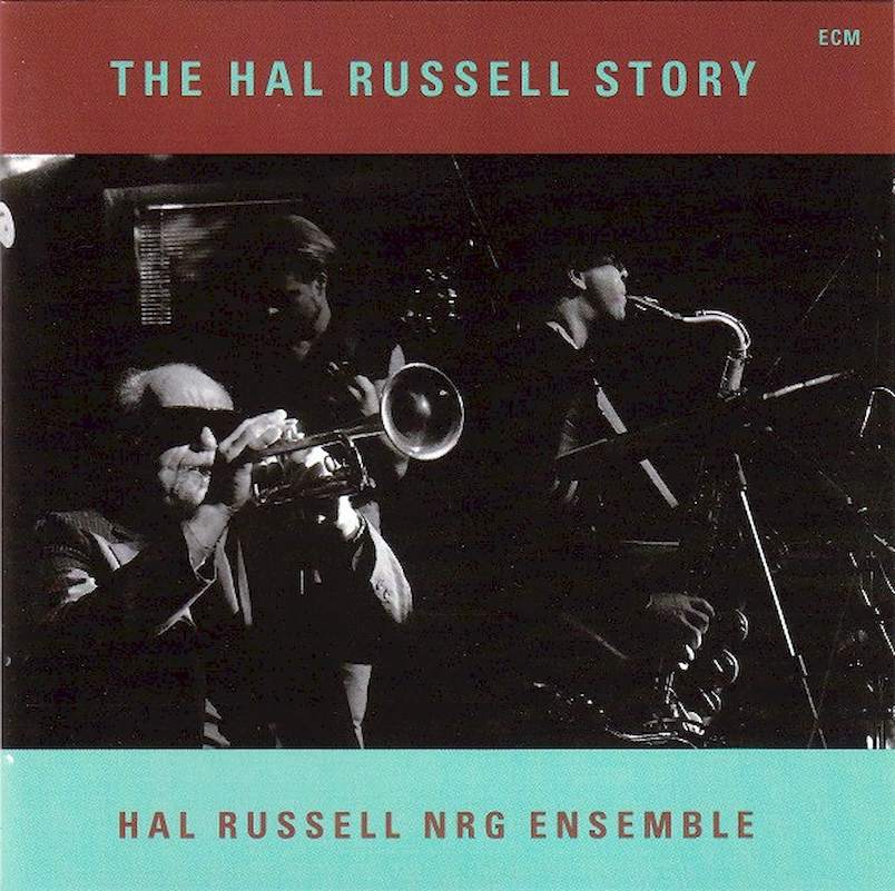 NRG Ensemble - The Hal Russell Story - CD