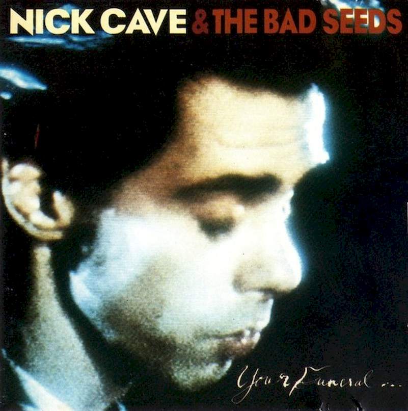 Nick Cave & The Bad Seeds - Your Funeral ... My Trial - CD