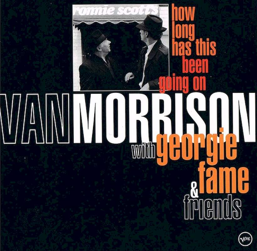 Van Morrison With Georgie Fame & Guests - How Long Has This Been Going On - CD