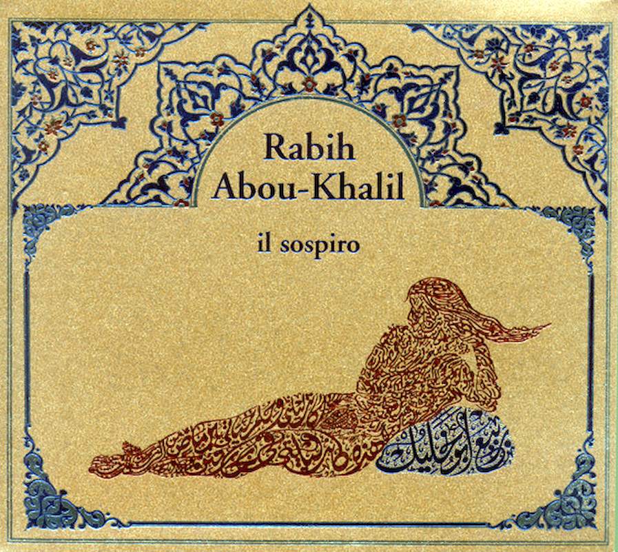 Rabih Abou-Khalil - Il Sospiro - CD