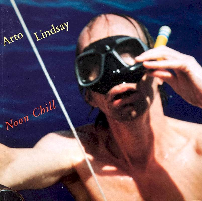 Arto Lindsay - Noon Chill - CD