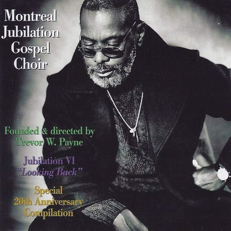 Montreal Jubilation Gospel Choir - Jubilation VI "Looking Back" - CD