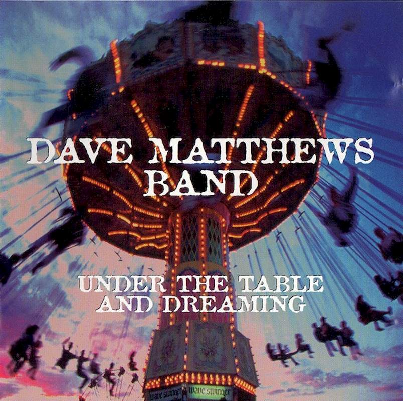 Dave Matthews Band - Under The Table And Dreaming - CD